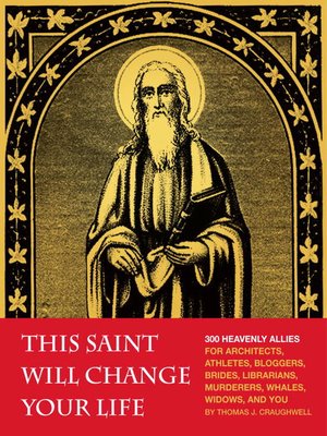 cover image of This Saint Will Change Your Life